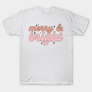 Merry and Bright T-Shirt